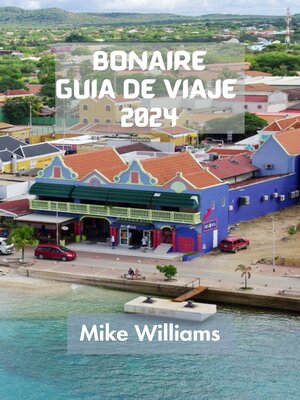 cover image of BONAIRE GUÍA DE VIAJE  2024